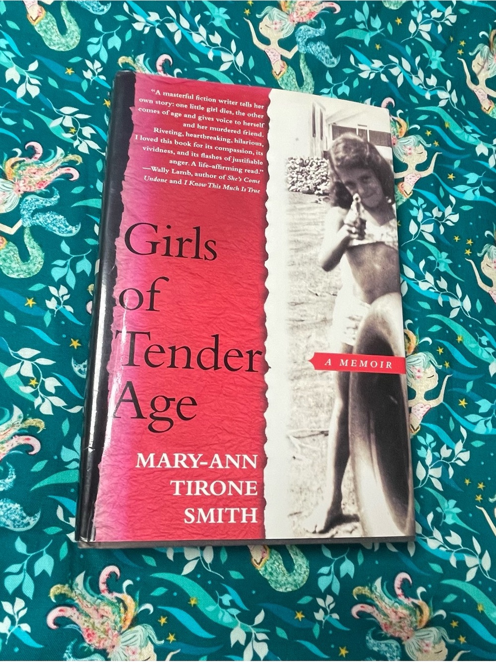 Girls of Tender Age by Mary-Ann Tirone Smith - Hardcover Memoir ~ Family Drama